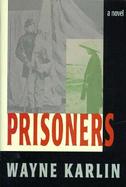 Prisoners A Novel cover