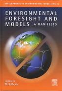 Environmental Foresight and Models A Manifesto cover