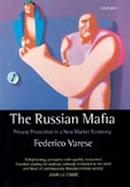The Russian Mafia Private Protection In A New Market Economy cover