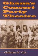 Ghana's Concert Party Theatre cover