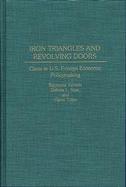 Iron Triangles and Revolving Doors: Cases in U.S. Foreign Economic Policymaking cover