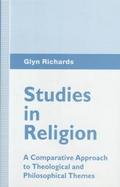 Studies in Religion: A Comparative Approach to Theological and Philosophical Themes cover