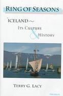 Ring of Seasons: Iceland--Its Culture and History cover
