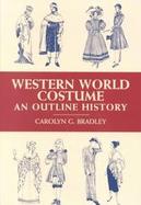 Western World Costume An Outline History cover