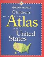 Children's Millennium Atlas of the U.S. with Other cover