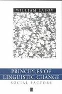 Principles of Linguistic Change, Volume 2: Social Factors cover