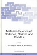 Materials Science of Carbides, Nitrides and Borides Proceedings of the NATO Advanced Study Institute on Materials Science of Carbides, Nitrides, and B cover