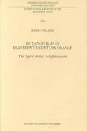 Botanophilia in Eighteenth-Century France The Spirit of the Enlightenment cover