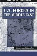 U.S. Forces in the Middle East: Resources and Capabilities cover