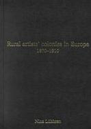 Rural Artists' Colonies in Europe, 1870-1910 cover