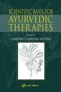 Scientific Basis for Ayurvedic Therapies cover