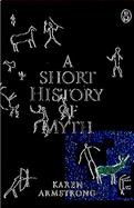 A Short History of Myth Library Edition cover