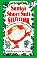 Santa's Short Suit Shrunk: And Other Christmas Tongue Twisters cover