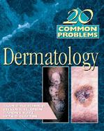 20 Common Problems in Dermatology cover