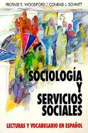 Sociologia y Servicios Sociales: Lecturas y Vocabulario En Espa~nol cover