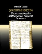 Quantitative Reasoning : Understanding the Mathematical Patterns of Nature cover