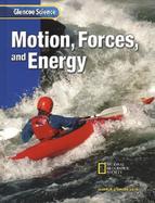 Glencoe Science: Motion, Forces, and Energy, Student Edition cover