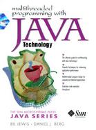 Multithreaded Programming With Java Technology cover