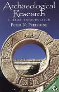 Archaeological Research A Brief Introduction cover