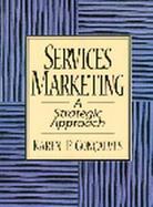 Services Marketing A Strategic Approach cover