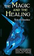The Magic and the Healing cover