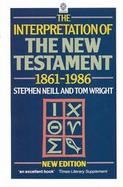 Interpretation of the New Testament, 1861-1986 cover