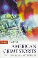 Twelve American Crime Stories cover