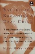 Raising and Educating a Deaf Child cover