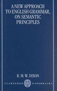 New Approach to English Grammar, on Semantic Principles cover