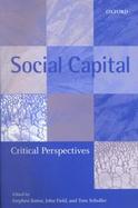 Social Capital Critical Perspectives cover