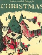 American Folk Songs for Christmas cover