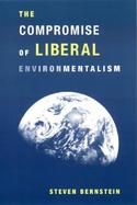 The Compromise of Liberal Environmentalism cover