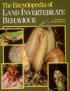 The Encyclopedia of Land Invertebrate Behaviour cover