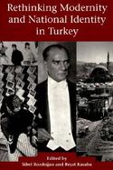 Rethinking Modernity and National Identity in Turkey cover