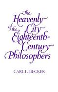 The Heavenly City of the Eighteenth-Century Philosophers cover