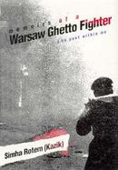 Memoirs of a Warsaw Ghetto Fighter The Past Within Me cover