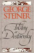 Tolstoy or Dostoevsky An Essay in the Old Criticism cover