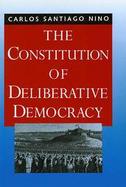 The Constitution of Deliberative Democracy cover