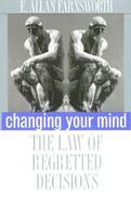 Changing Your Mind The Law of Regretted Decisions cover