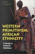 Western Primitivism African Ethnicity cover
