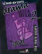Drama Skits & Sketches 2 for Youth Groups cover