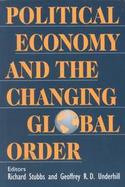 Political Economy and the Changing Global Order cover