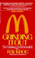 Grinding It Out The Making of McDonald's cover