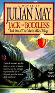Jack the Bodiless: Book One of the Galactic Milieu Trilogy cover