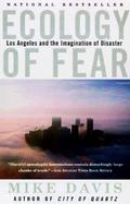Ecology of Fear Los Angeles and the Imagination of Disaster cover