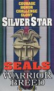 Seals the Warrior Breed Silver Star cover
