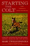 Starting the Colt First Lessons in Riding and Driving cover