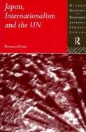 Japan, Internationalism and the UN cover