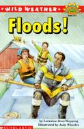 Wild Weather: Floods! cover