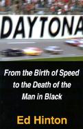 Daytona: From the Birth of Speed to the Death of the Man in Black cover